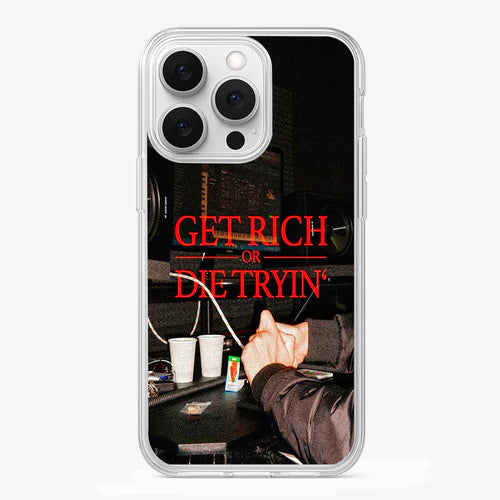 Get   Rich   Or   Die   Trying   Phone   Case