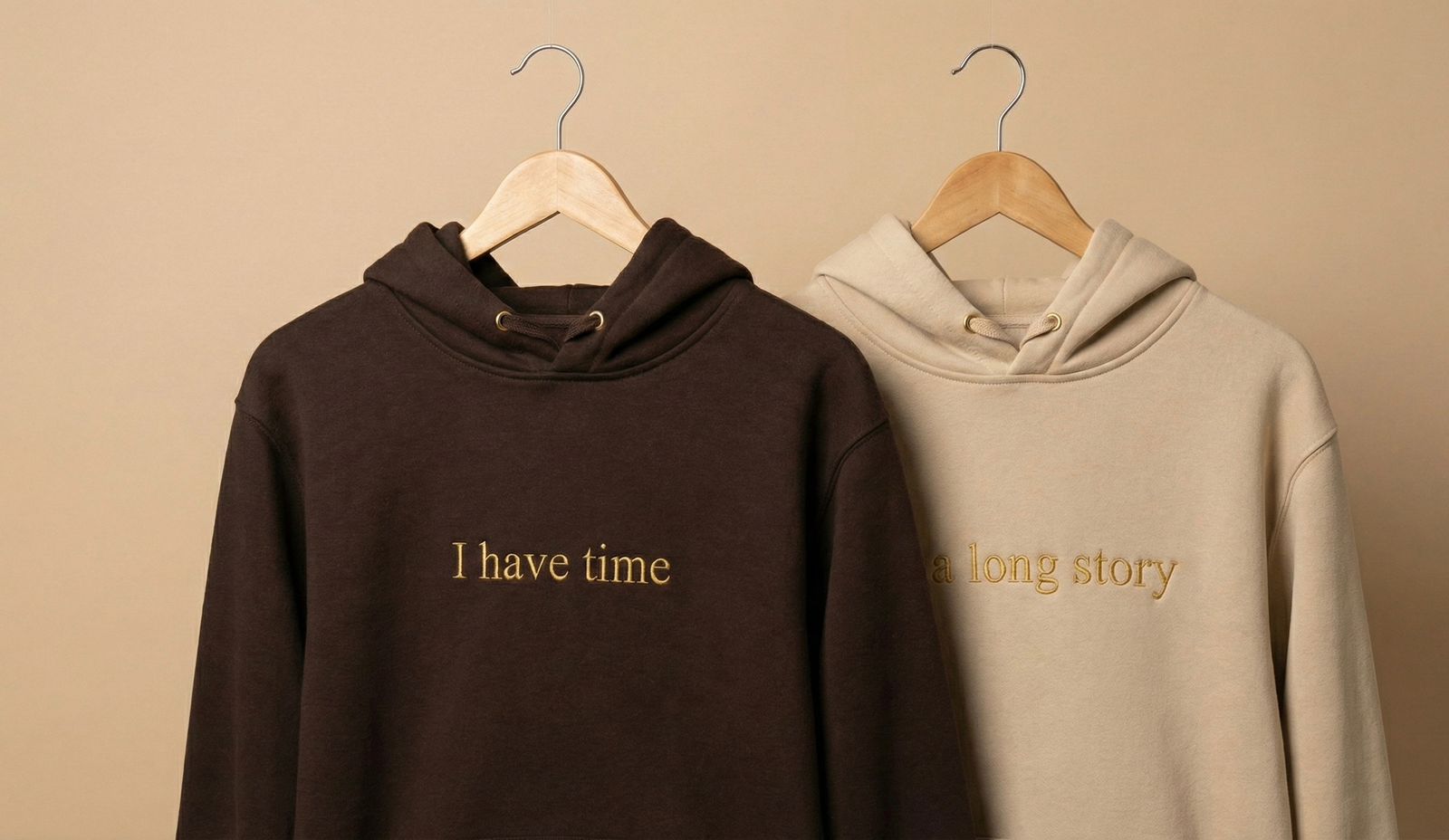 Matching Couple Hoodies - “It’s a Long Story & “I Have Time”