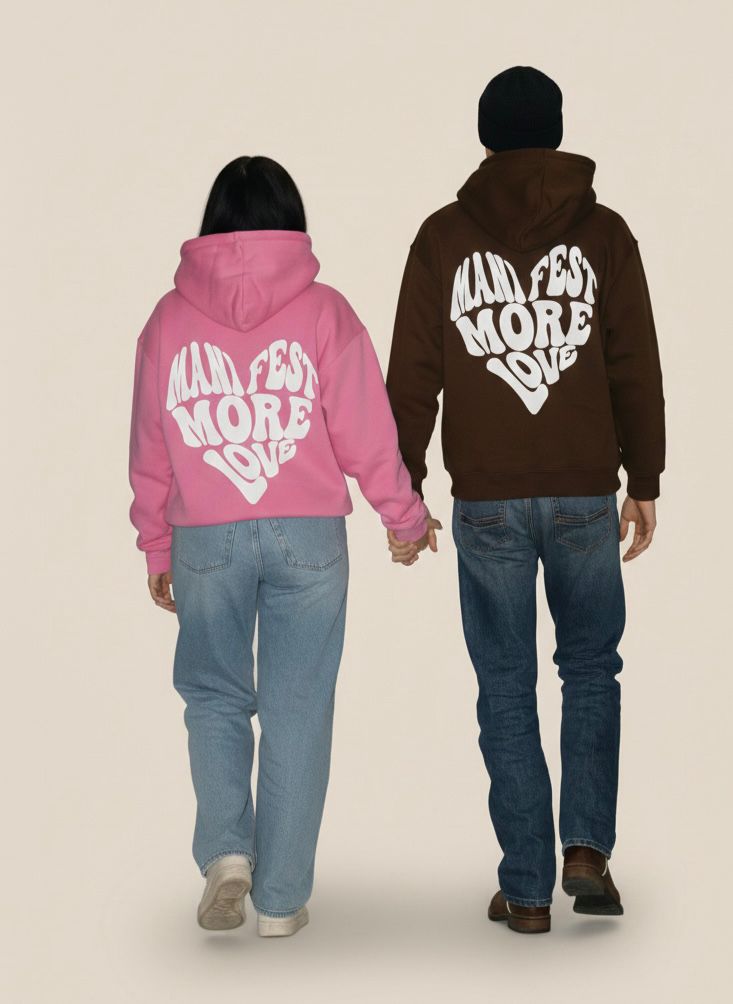 Manifest More Love Hoodie – Matching Couple Hoodies with Bold Back Print