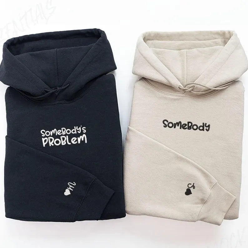 Custom Somebody And Somebody's Problem Couples Embroidered Matching Hoodie For Couples