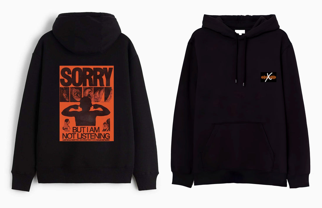 Sorry, but I'm not listening - Hooded Sweatshirt